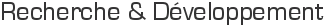 Recherche & D�veloppement